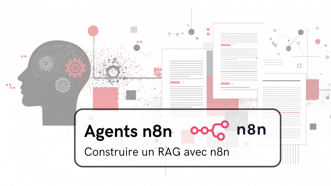 Comment construire un RAG avec n8n ?